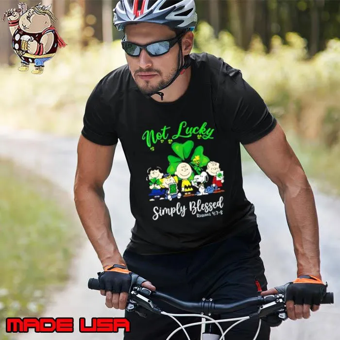 Original snoopy Peanuts Not Lucky Simply Blessed Roman 4 7 8 Patrick’s Day 2024 s Unisex