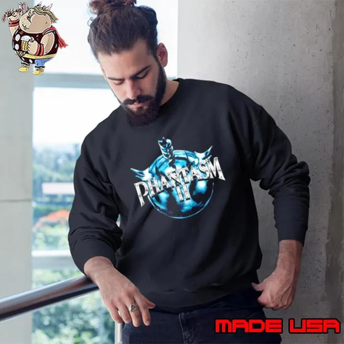 Phantasm II the ball is back s Sweatshirt