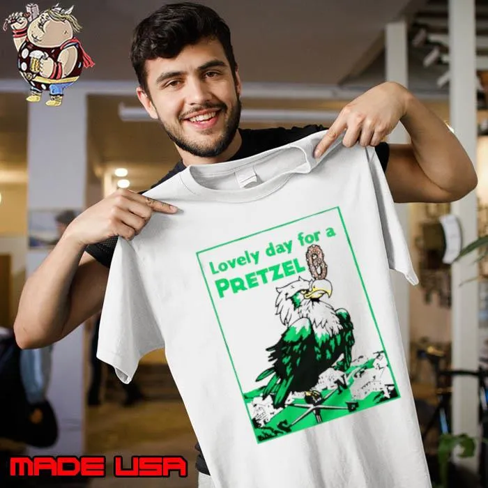 Philadelphia Eagles lovely day for a Pretzel s Unisex