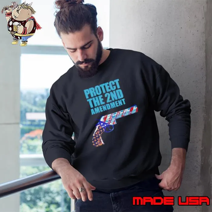 Protect The 2nd Amendment s Sweatshirt