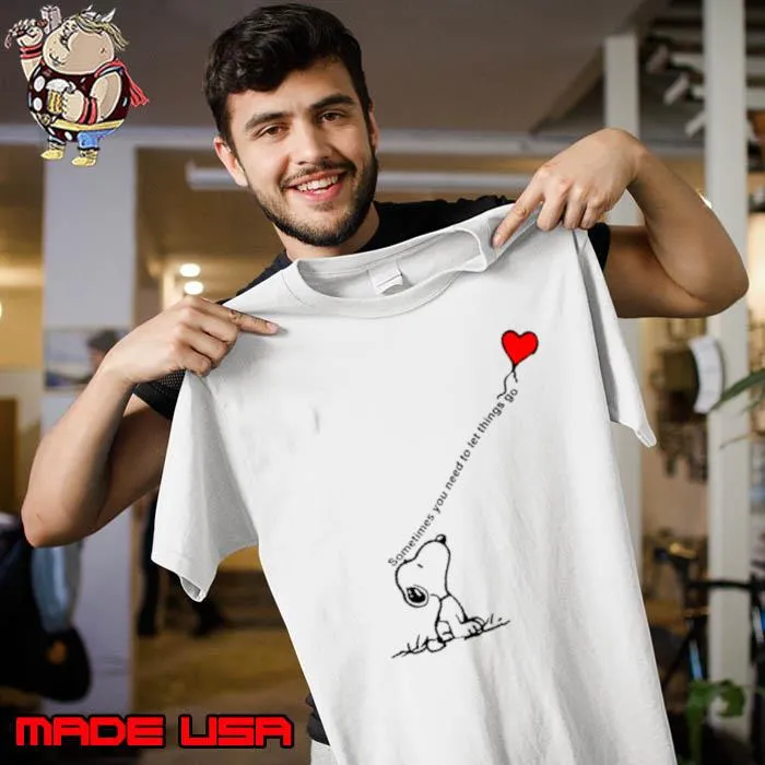 Snoopy sometimes you need to let things go s Unisex