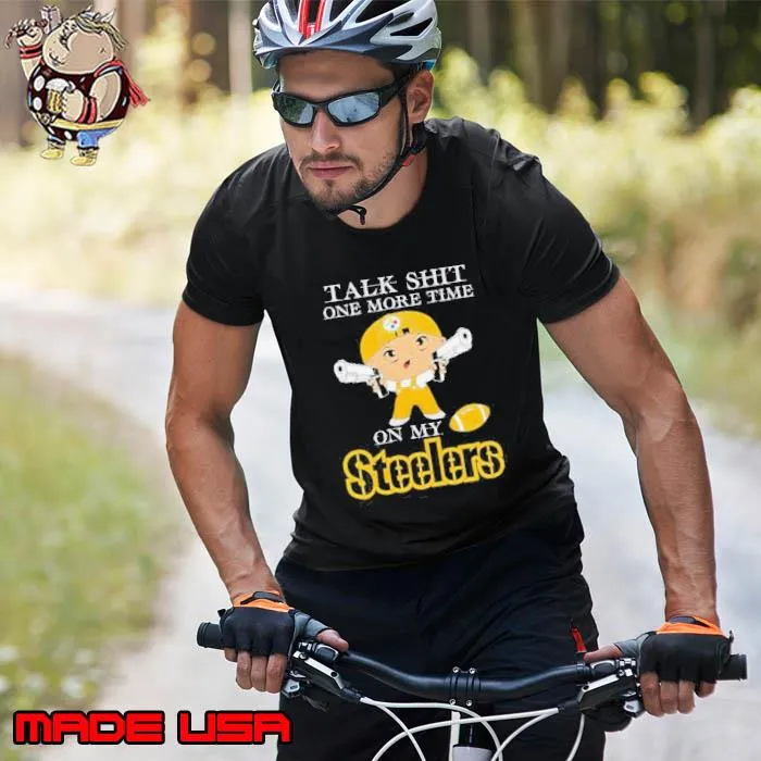 Stewie talk shit one more time on my Pittsburgh Steelers s Unisex