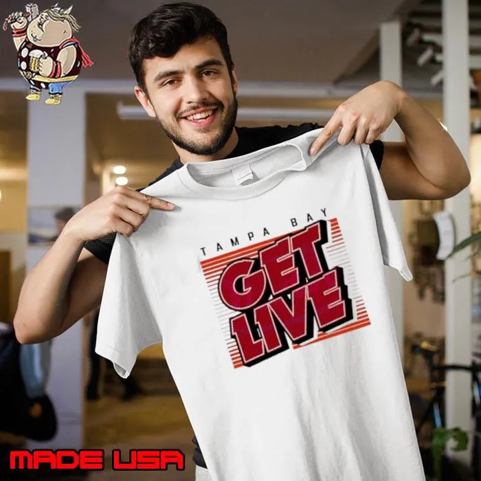 Tampa Bay Buccaneers Tampa Bay Get Live s Unisex