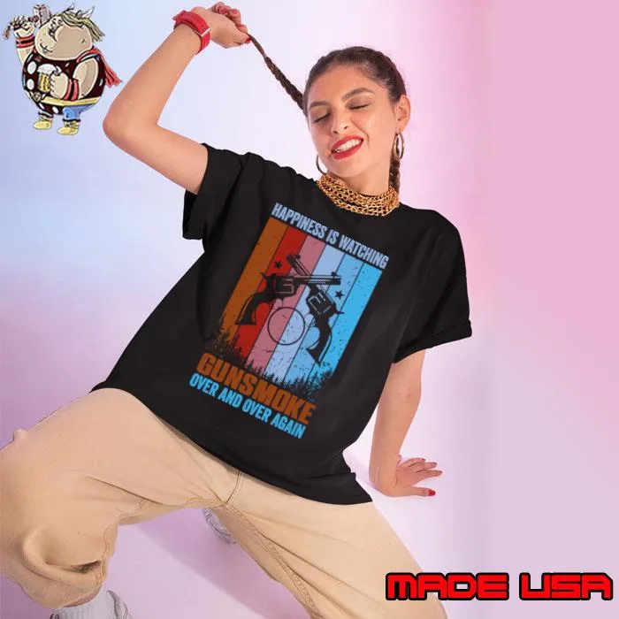 Happiness Is Watching Gun-smoke Over and Over Again Retro T-Shirt Ladies tee