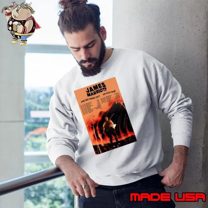 James Marriott Awty Are We There Yet UK & EU 2024 Tour Shirt Sweatshirt