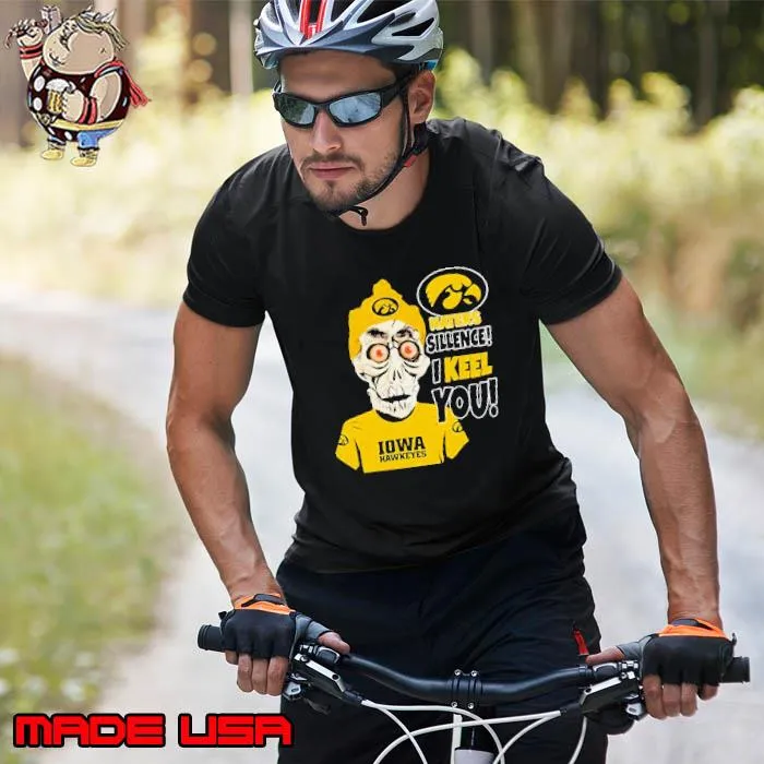 Jeff Dunham Iowa Hawkeyes Haters Silence! I Keel You! s Unisex
