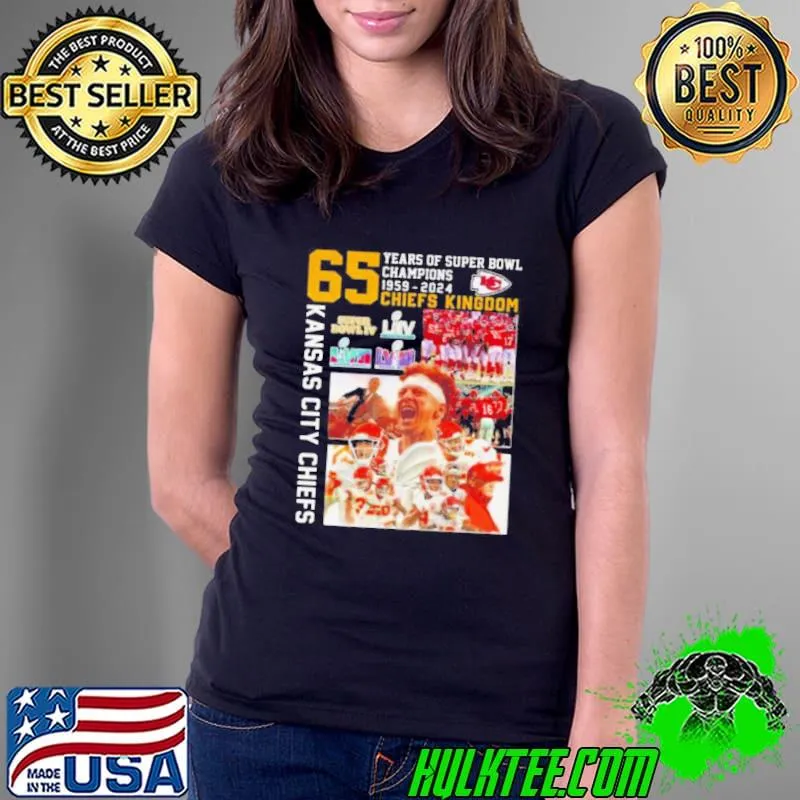 Kansas City Chiefs 65 Years Of Super Bowl Champions 1959-2024 Shirt Ladies tee