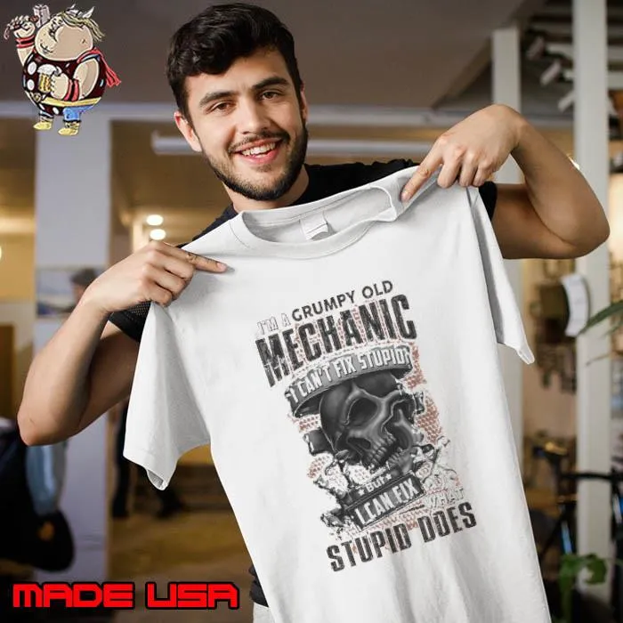 Premium i am Grumpy Old Mechanic can't fix stupid can fix stupid does skull s Unisex