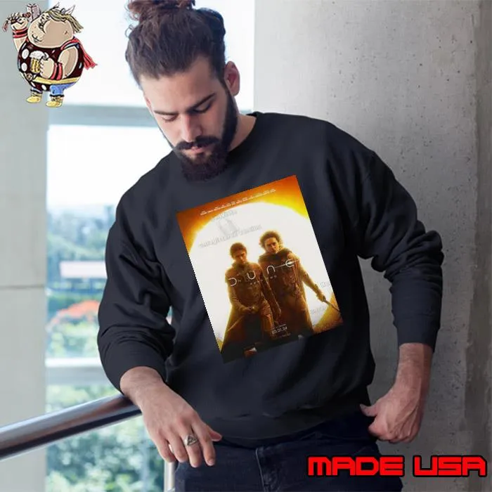 Timothee Chalamet And Zendaya In New Poster For Dune Part Two On March 1 Shirt Sweatshirt
