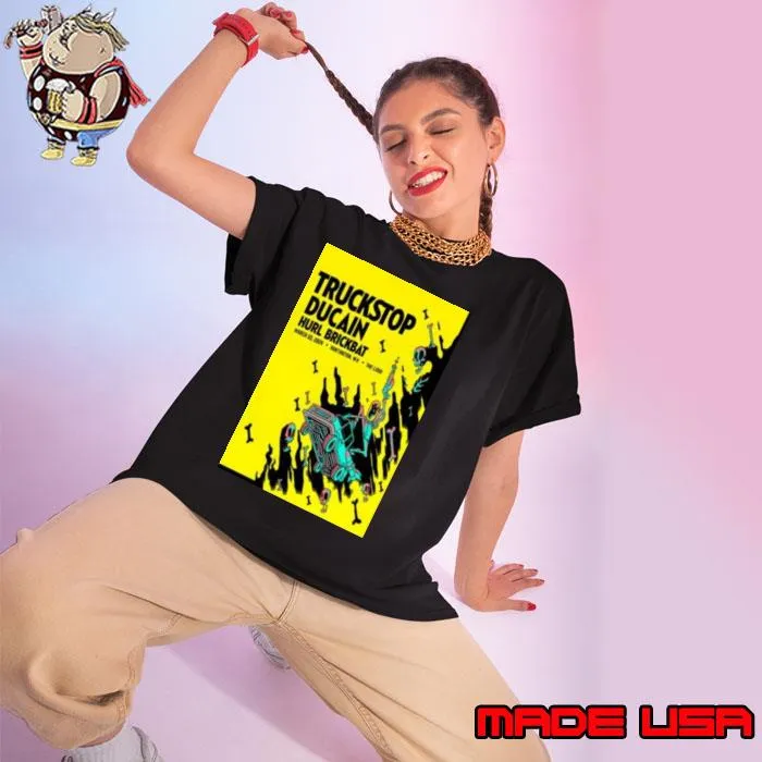TruckStop, Ducain & Hurl Brickbat Mar 22 2024 The Loud Huntington Shirt Ladies tee