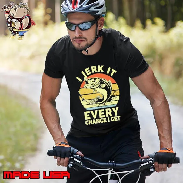 Bass Fish Dad Jokes Jerk It Every Chance Fishing Vintage Shirt Unisex