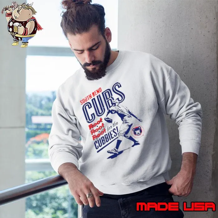 Best south Bend Cubs root root root Cubbies s Sweatshirt