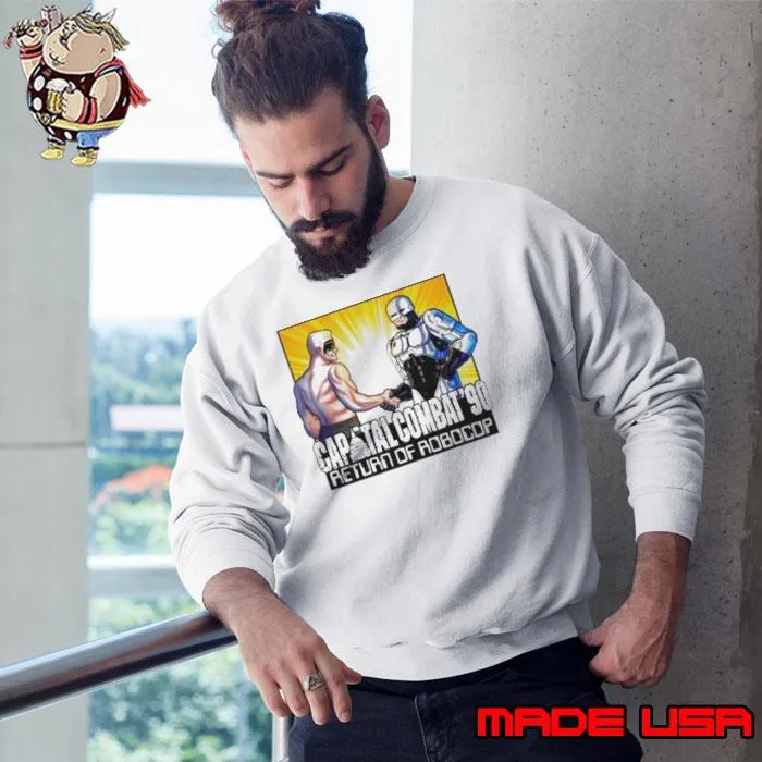 Capital Combat ’90 Return of robocop s Sweatshirt