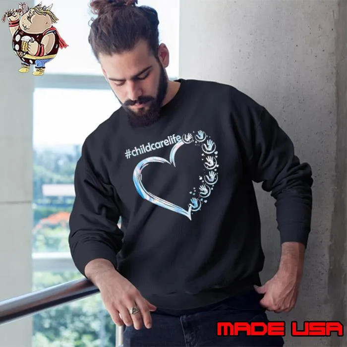 Childcare Provider life symbol heart s Sweatshirt