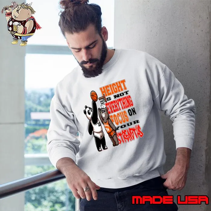 Height Is Not Everything Focus On Your Strengths Panda Bear Basketball T-Shirt
