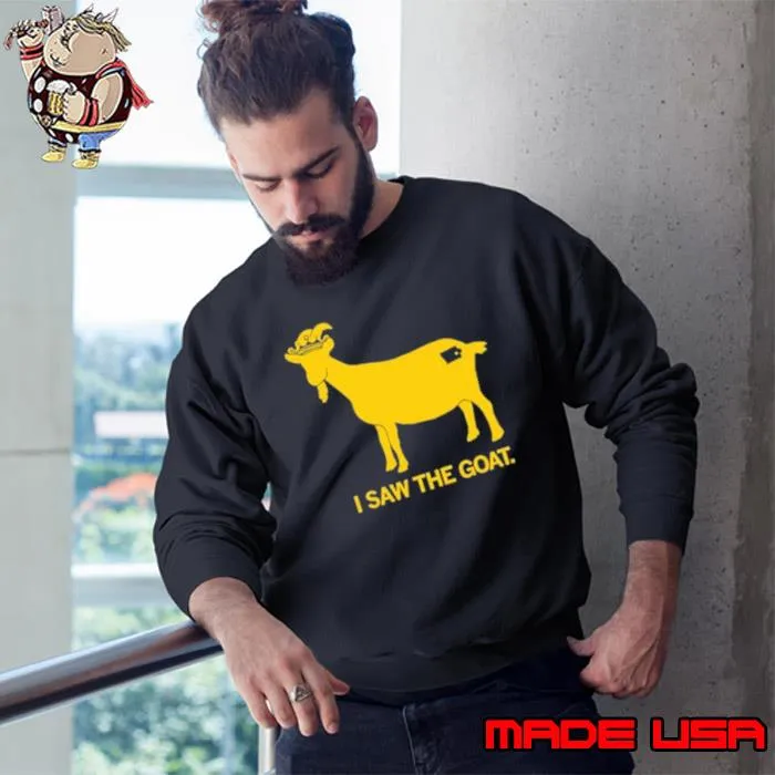 I Saw The Goat Caitlin Clark Shirt Sweatshirt