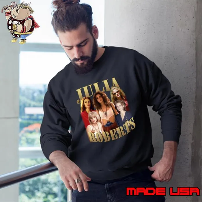 Julia Actor Roberts female stars of the 1990s and 2000s Vintage T-Shirt Sweatshirt