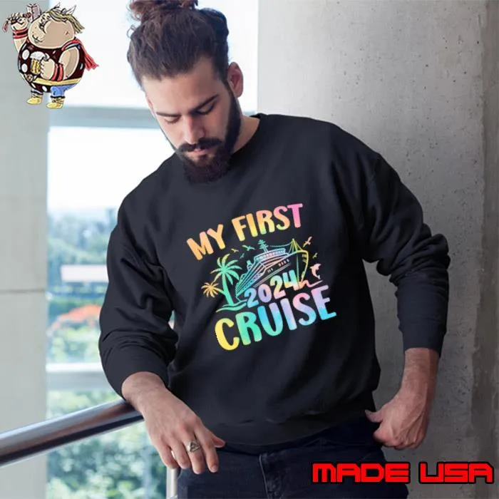 My First Cruise 2024 Vacation Matching Family Cruise Ship Colors T-Shirt Sweatshirt
