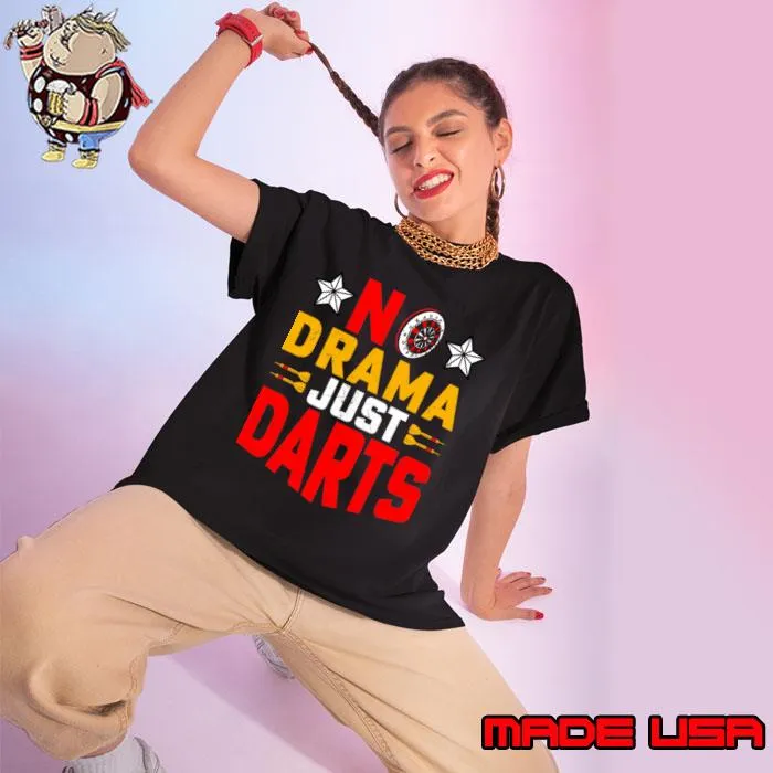No Drama Just Darts Player T-Shirt Ladies tee