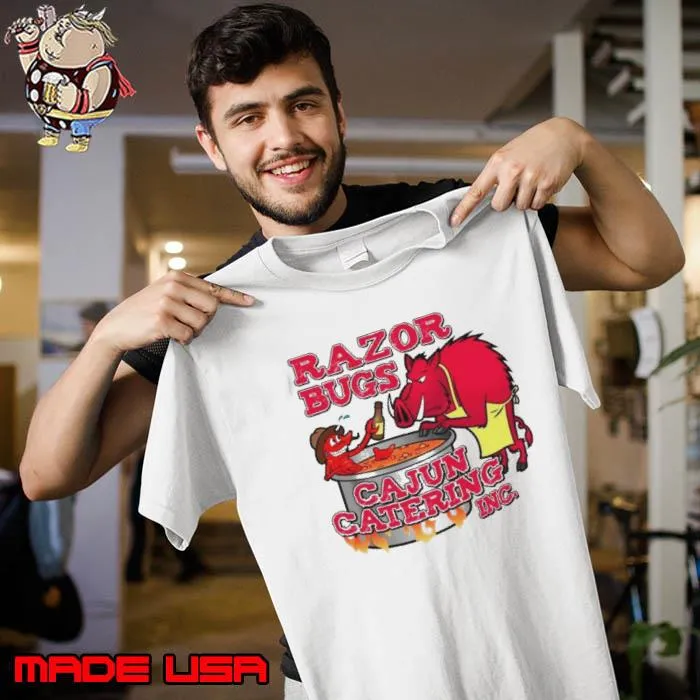 Razor bugs cajun catering Inc shirt