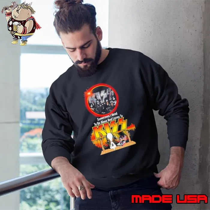 Snoopy Watching Sometimes I Need To Be Alone And Listen To Kiss Shirt Sweatshirt