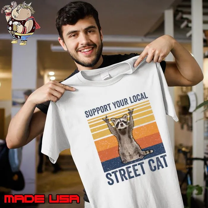 Support Your Local Street Cats Raccoon Vintage T-Shirt Unisex