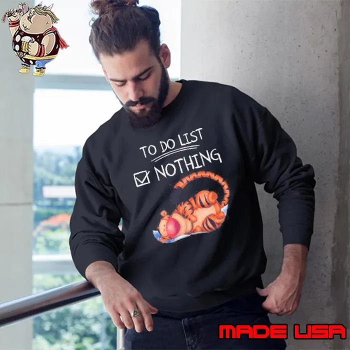 To do list nothing Tigger shirt