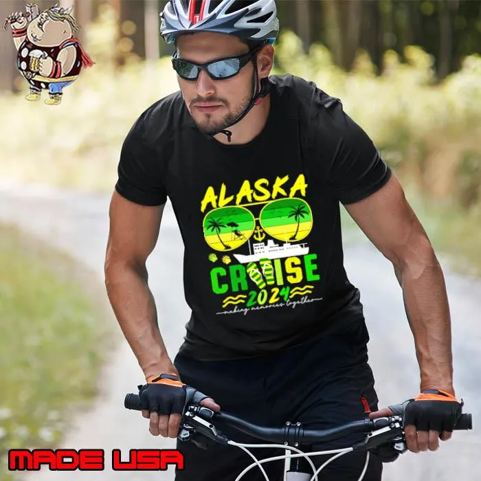 Alaska Cruise 2024 Making Memories Together Sunglasses T-Shirt Unisex