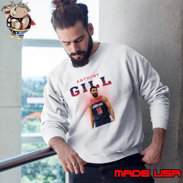 Anthony Gill American basketball player for Washington Wizards T-Shirt Sweatshirt