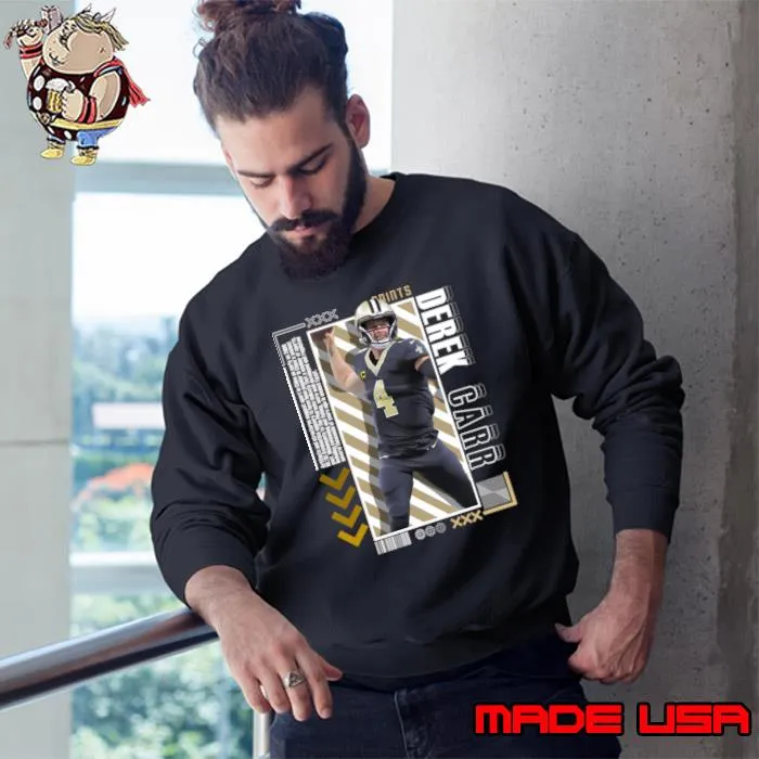Derek Carr American football quarterback for the New Orleans Saints T-Shirt Sweatshirt