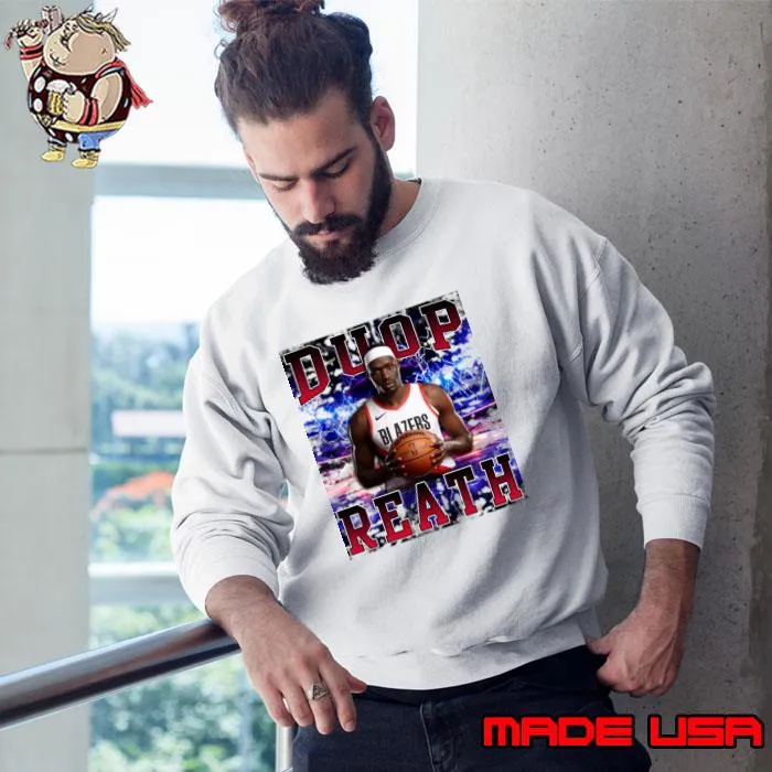 Duop Reath Australian professional basketball player for the Portland Trail Blazers T-Shirt Sweatshirt