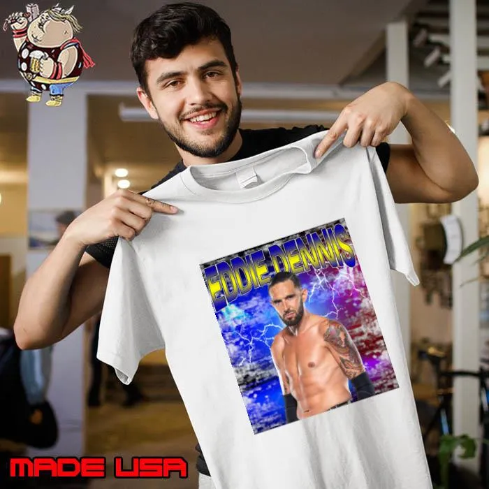EDDIE DENNIS Welsh retired professional wrestler and former head teacher T-Shirt Unisex