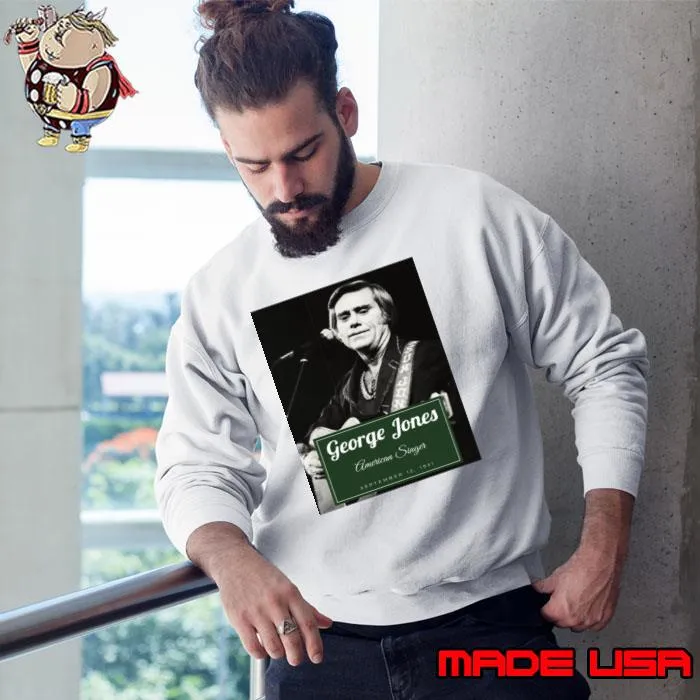 George American country musician singer and songwriterT-Shirt Sweatshirt