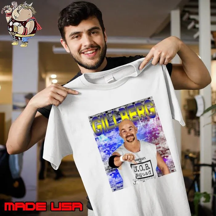 GILLBERG American retired professional wrestler T-Shirt Unisex