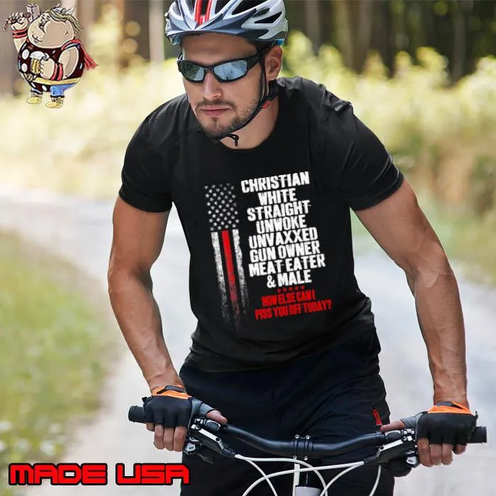 How Else Can I Piss You Off Today American Flag Christian T-Shirt Unisex