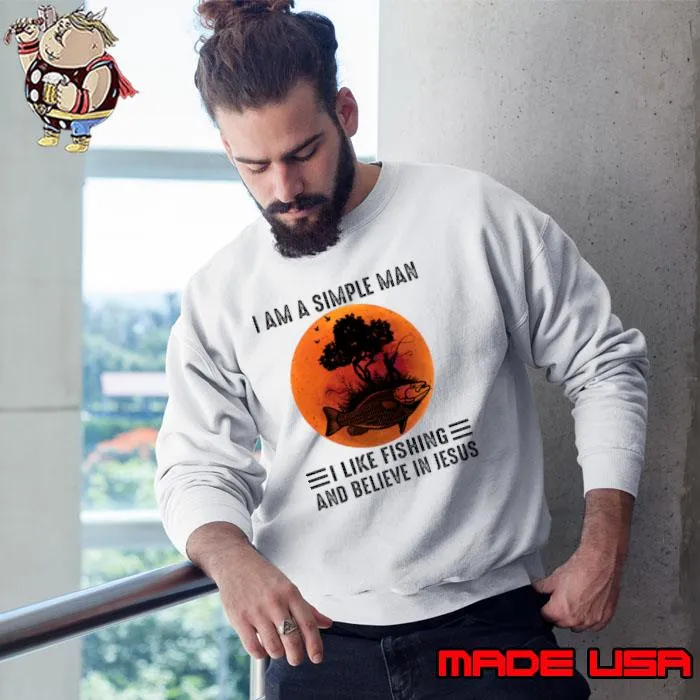 I Am A Simple Man I Like Fishing And Believe In Jesus Blood Moon T-Shirt