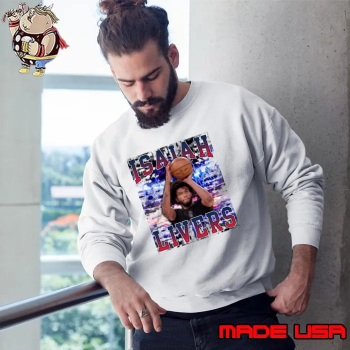 Isaiah Livers American professional basketball player for the Washington Wizards T-Shirt Sweatshirt