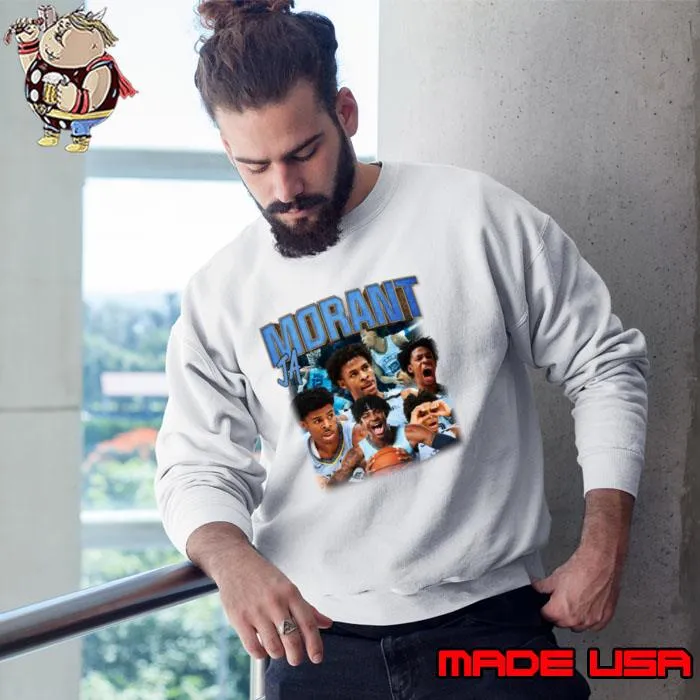 Ja Morant Bootleg American professional basketball player for the Memphis Grizzlies T-Shirt Sweatshirt