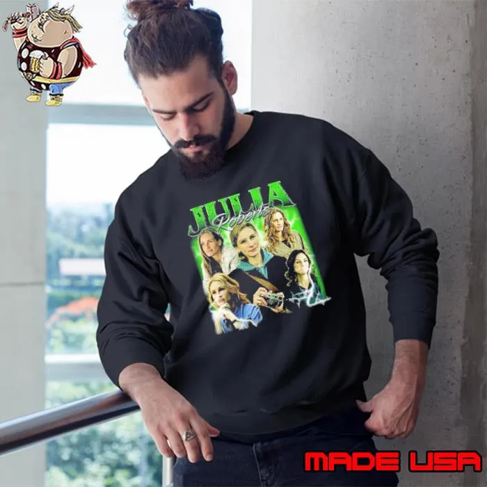 Julia Roberts Retro Shirt Sweatshirt