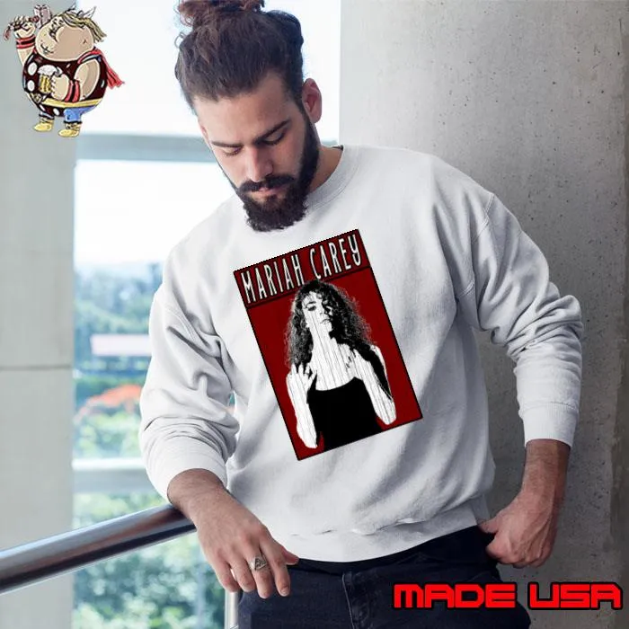 Mariah Carey American singer songwriter actress record producer T-Shirt Sweatshirt
