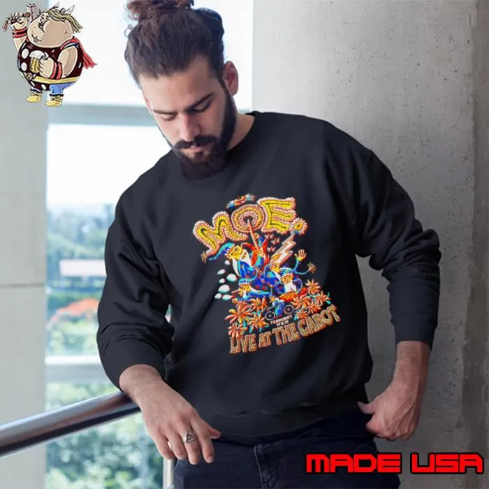Moe Cabot Theater 2024 Event Shirt Sweatshirt