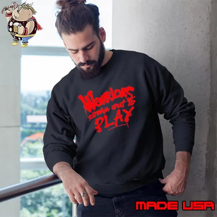 Momster Warriors Come Out To Play Shirt Sweatshirt