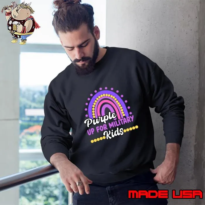 Month Of The Military Child Purple Up For Military Rainbow T-Shirt Sweatshirt