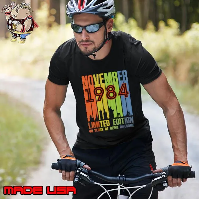 November 1984 Limited Edition 40 Years Of Being Awesome T-Shirt Unisex