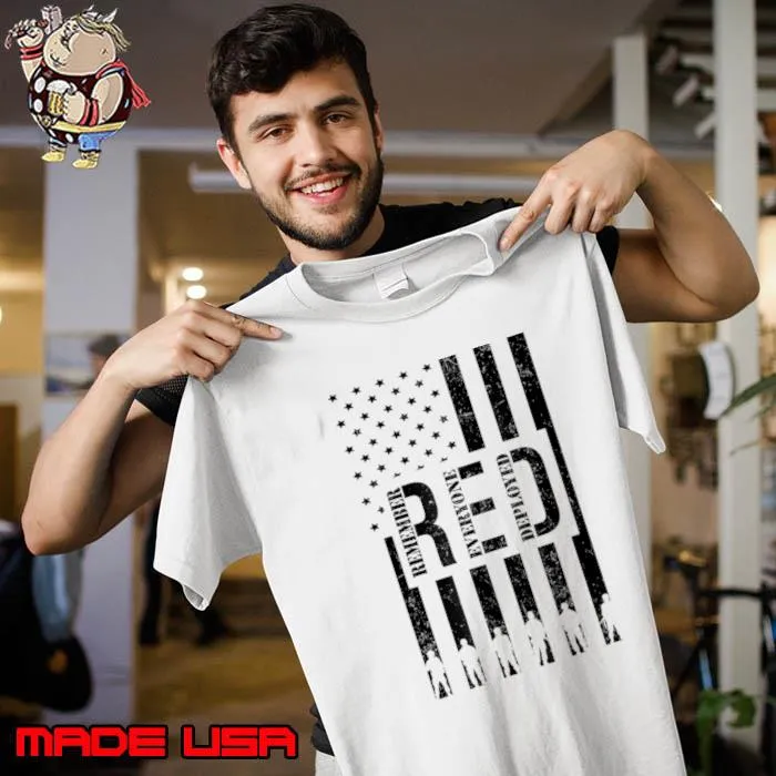 On Friday We Wear Red We Wear Red Remember Everyone Deployed Usa Flag T-Shirt Unisex