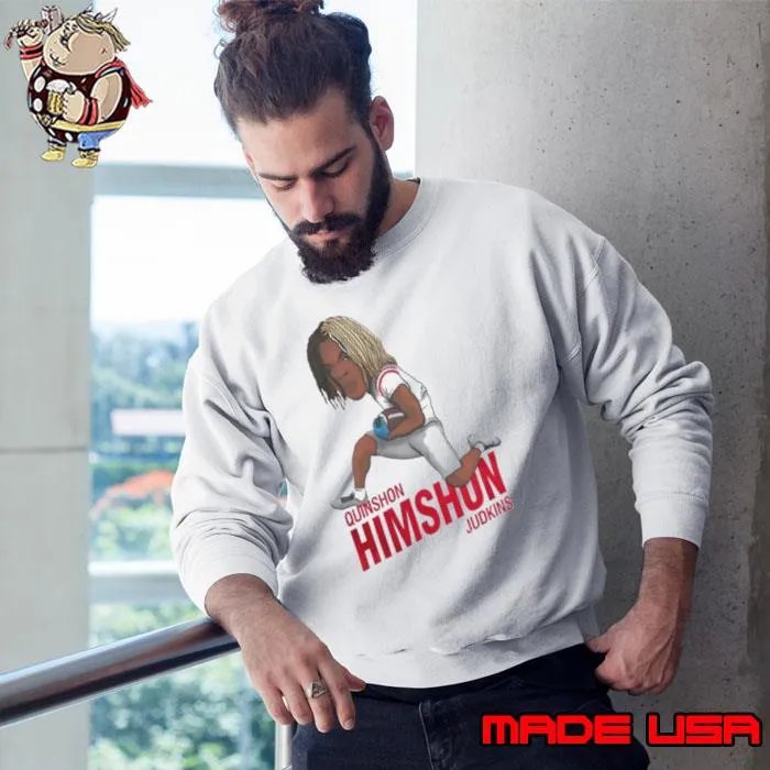 Quinshon Judkins Himshon s Sweatshirt