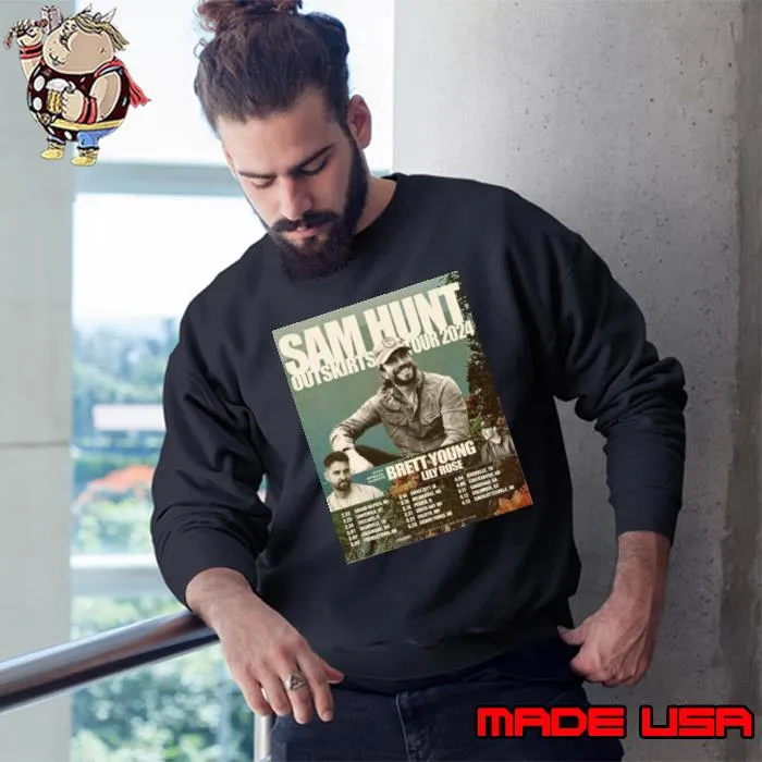 Sam Hunt Outskirts Tour 2024 Performance Schedule shirt