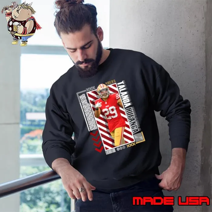 Talanoa Hufanga American football safety for the San Francisco 49ers T-Shirt Sweatshirt