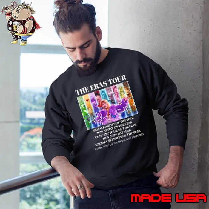 The Eras Tour Female Artist Of The Year Thank You For The Music And Memories Signature Shirt Sweatshirt