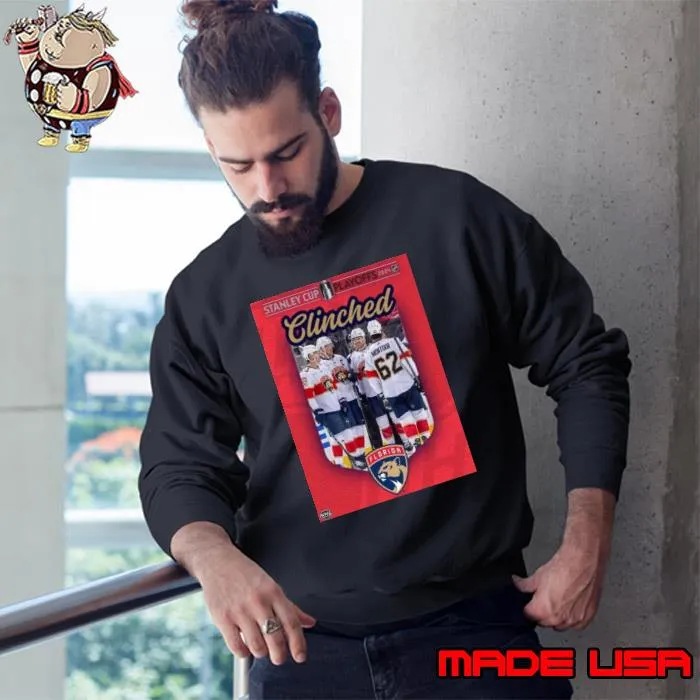 Time To Hunt For The Florida Panthers Have Clinched A Spot In The Stanley Cup Playoffs 2024 Nhl s Sweatshirt